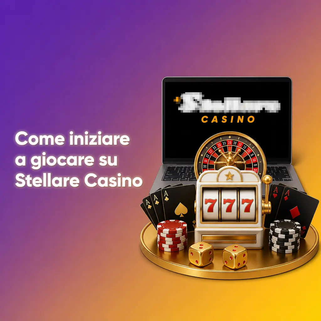 Come iniziare a giocare su Stellare Casino